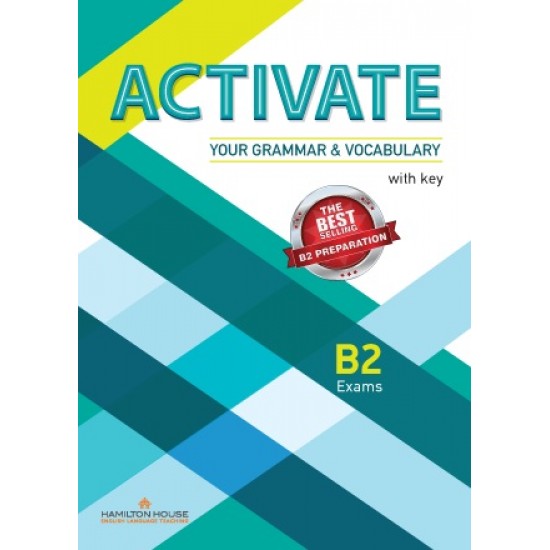 ACTIVATE YOUR GRAMMAR & VOCABULARY B2 WITH KEY - STEPHENS