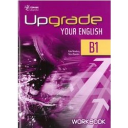 UPGRADE YOUR ENGLISH B1 WB