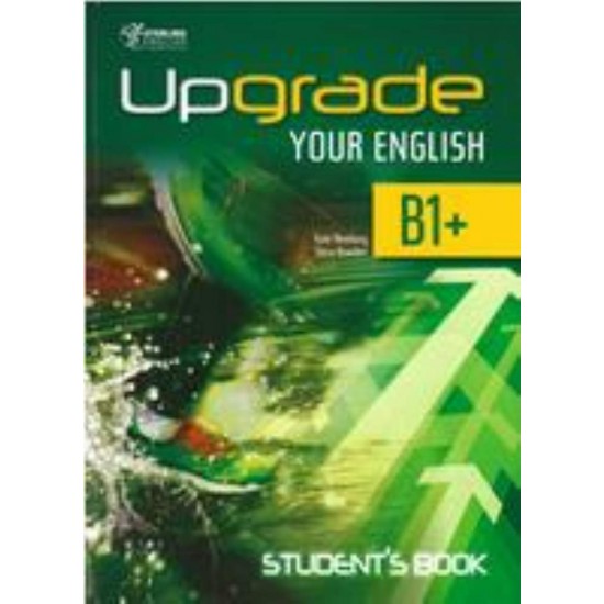 UPGRADE YOUR ENGLISH B1+ SB -  - 2015