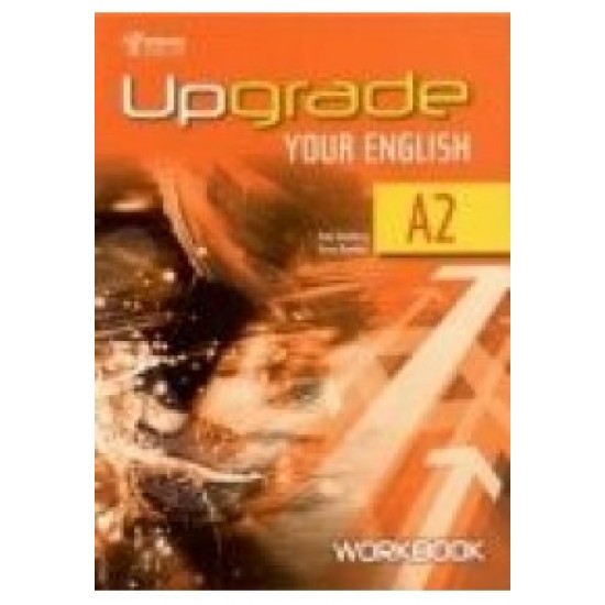 UPGRADE YOUR ENGLISH A2 WB - 