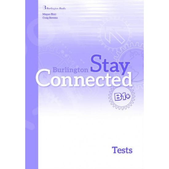 STAY CONNECTED B1+ TEST - BLAIR