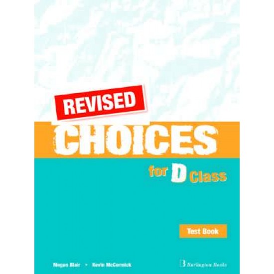 CHOICES FOR D CLASS TEST REVISED - BLAIR