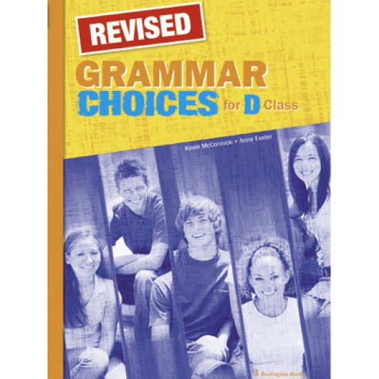 GRAMMAR CHOICES FOR D CLASS GRAMMAR REVISED - MEAD - ATKINS