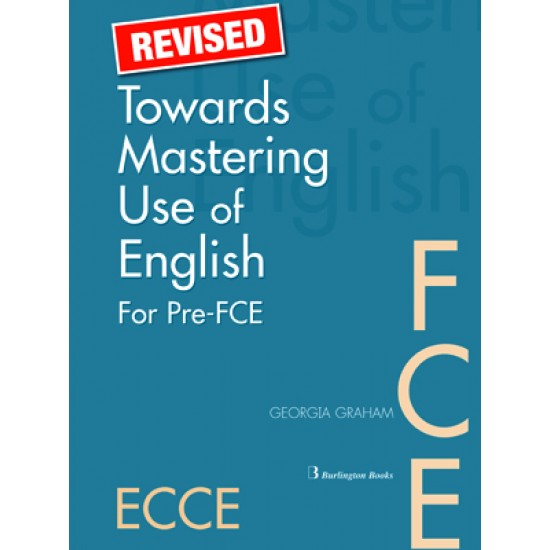 TOWARDS MASTERING USE OF ENGLISH PRE-FCE + FCE SB - GRAHAM