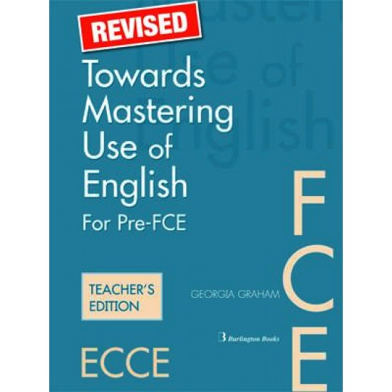 TOWARDS MASTERING USE OF ENGLISH PRE-FCE + FCE TCHR'S - GRAHAM