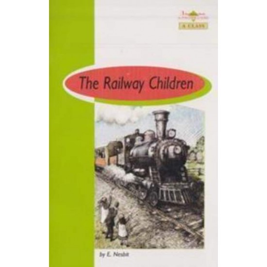 BR A CLASS: THE RAILWAY CHILDREN - E. NESBIT