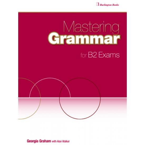 MASTERING GRAMMAR FOR B2 EXAMS SB - GRAHAM