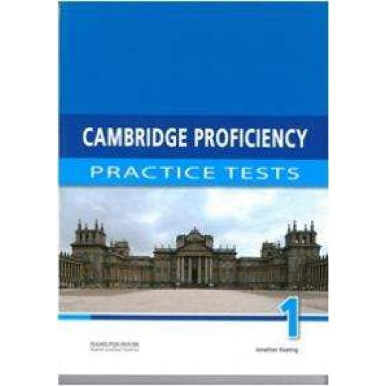 CAMBRIDGE PROFICIENCY PRACTICE TESTS 1 TCHR'S - 