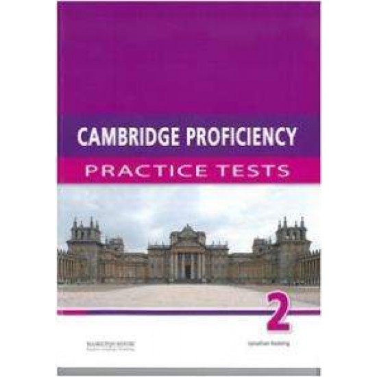 CAMBRIDGE PROFICIENCY PRACTICE TESTS 2 TCHR'S - 