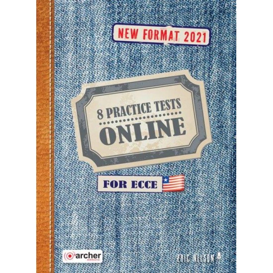 ON LINE 8 ECCE PRACTICE TESTS SB NEW FORMAT 2021 - ERIC NELSON