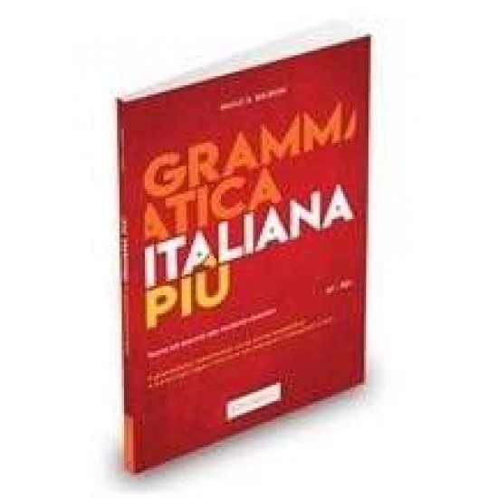 GRAMMATICA ITALIANA PIU A1 + B2 - PAOLO E. BALBONI